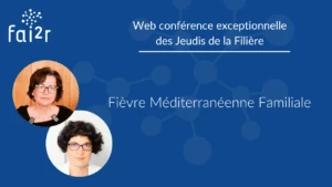 web-conference - Fièvre Méditerranéenne Familiale